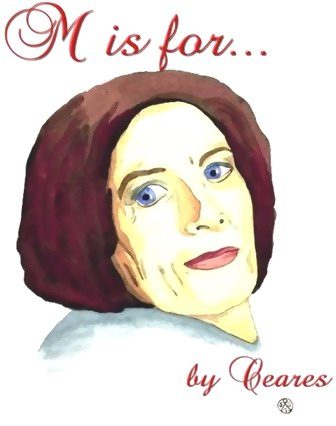 M is for... by Ceares